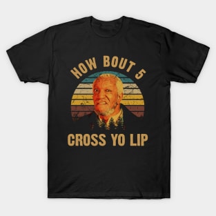 Classic Art How Bout 5 Cross Yo Lip Movie T-Shirt